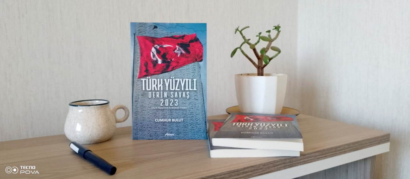Bulut’un Son Kitabı: Türk Yüzyılı